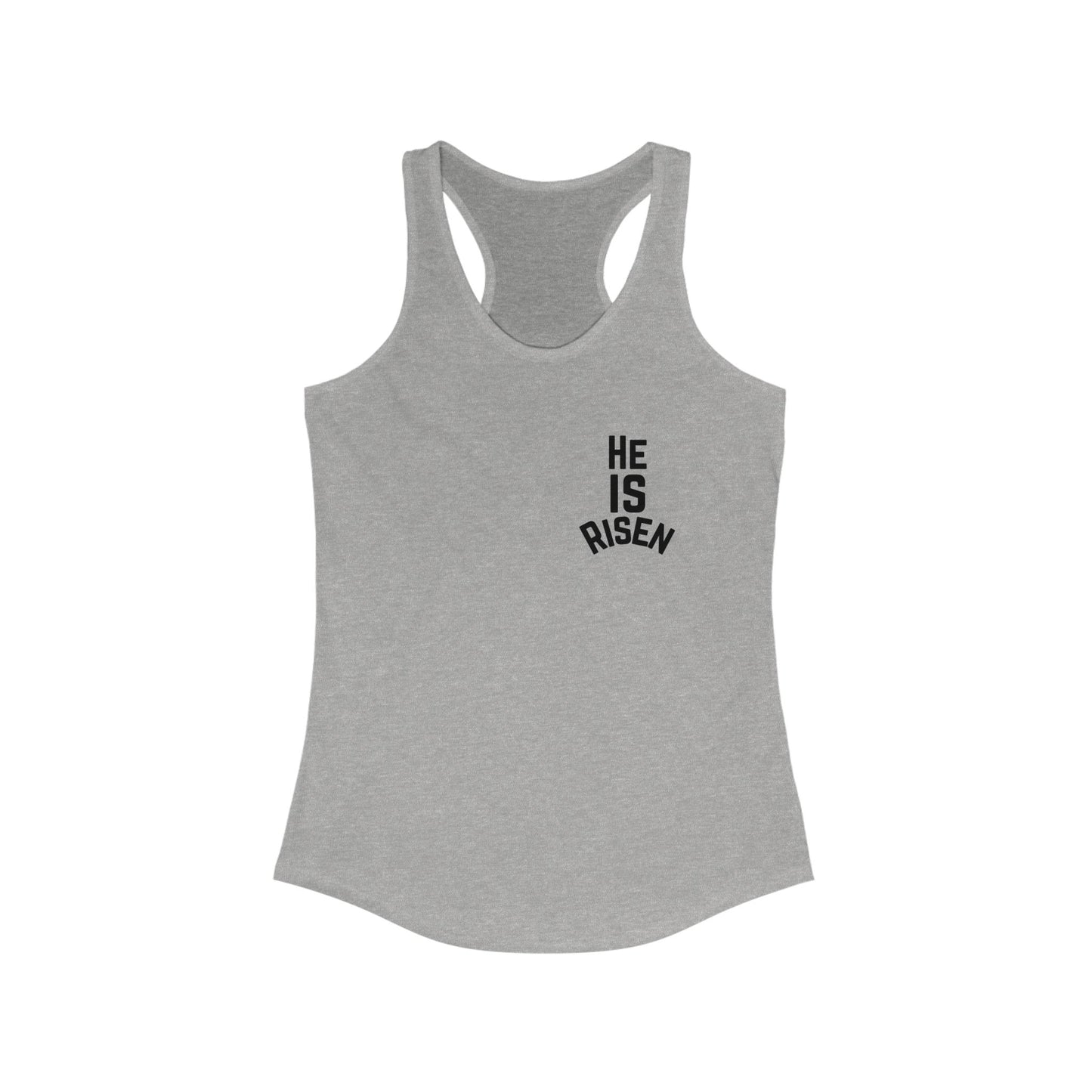 'He Is Risen' Racerback Tank