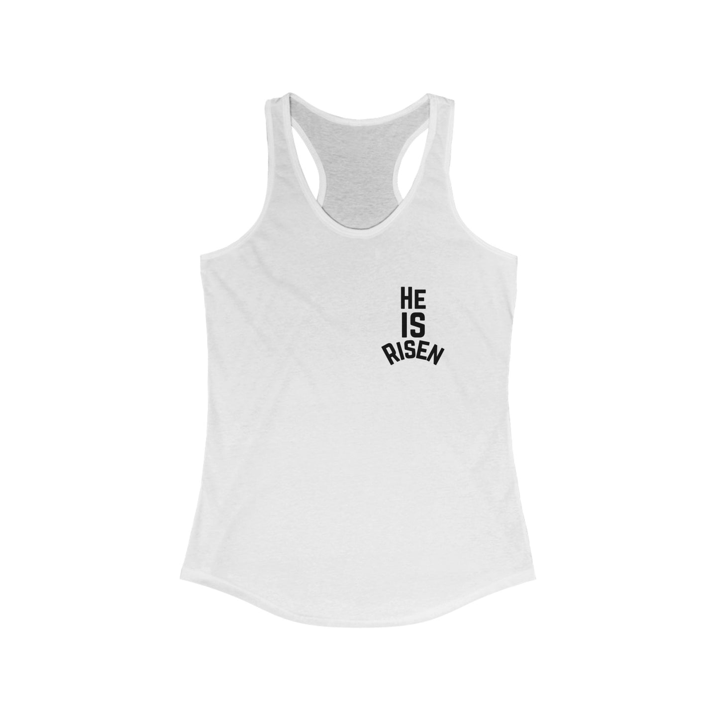 'He Is Risen' Racerback Tank