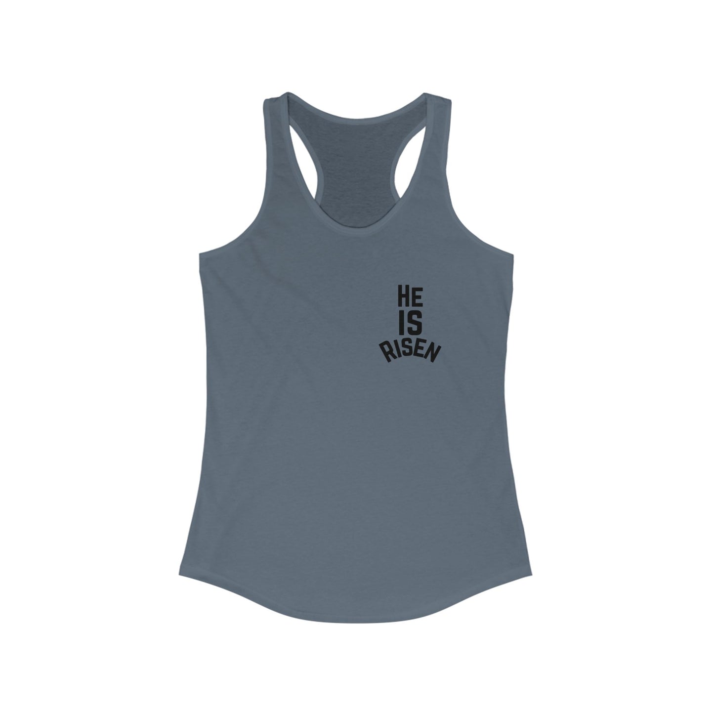 'He Is Risen' Racerback Tank