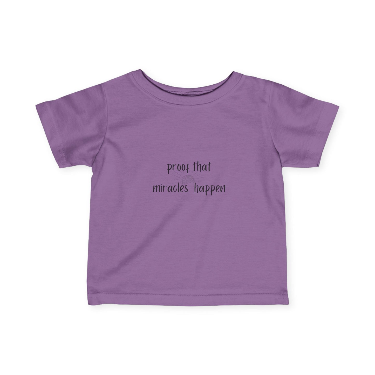 Proof That Miracles Happen Infant Fine Jersey Tee